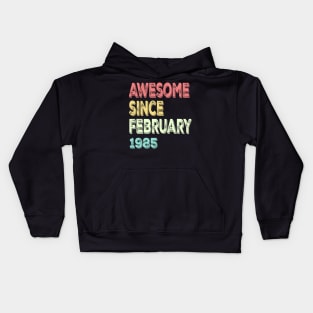 awesome since february 1985 Kids Hoodie